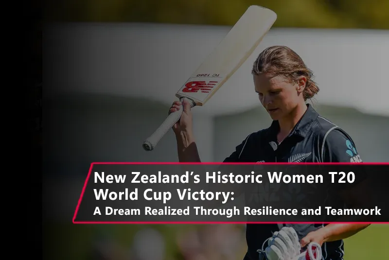 New Zealand Women's Cricket Team Celebrates T20 World Cup Victory